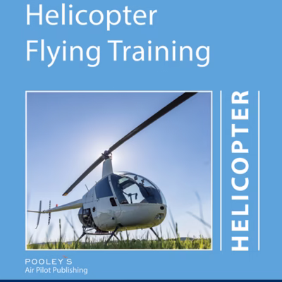 Air Pilot's Manual Volume 1H - The Helicopter Flying Training