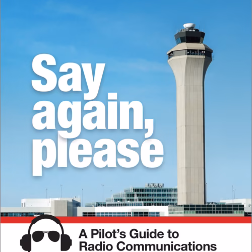 Say again, please: A Pilots Guide to Radio Communications